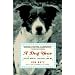 Dog Year: Twelve Months, Four Dogs, and Me