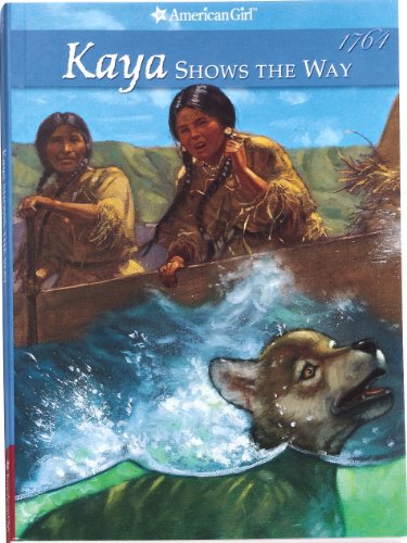 Kaya Shows The Way (American Girl)
