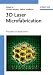 3D Laser Microfabrication: Principles and Applications
