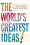 The World's Greatest Ideas: An Encyclopedia of Social Inventions
