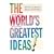 The World's Greatest Ideas: An Encyclopedia of Social Inventions
