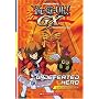 Undefeated Hero: Chapter Book #4 (Yu-Gi-Oh Gx)