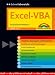  : Excel-VBA Schnellübersicht: Die praktische Referenz