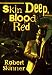 Book Skin Deep, Blood Red