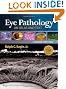 Eye Pathology: An Atlas and Text
