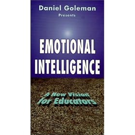 Emotional Intelligence: A New Vision for Educators [VHS]