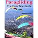 Paragliding: the Complete Guide