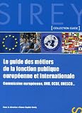 Revue Dalloz-Sirey  / Le guide des métiers de la fonction publique européenne et internationale