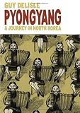 Pyongyang: A Journey in North Korea