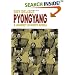 Pyongyang: A Journey in North Korea