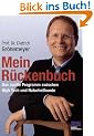 Mein R�ckenbuch. Das sanfte Programm zwischen High Tech und Naturheilkunde