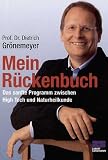 Mein R&uuml;ckenbuch - Das sanfte Programm zwischen High Tech und Naturheilkunde - Dietrich H. W. Gr&ouml;nemeyer, Petra Thorbrietz