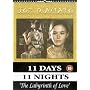 11 Days 11 Nights - Part 6 - The Labyrinth Of Love [DVD]