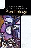 A Short Guide to Writing About Psychology