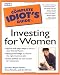 The Complete Idiot's Guide to Investing  for Women