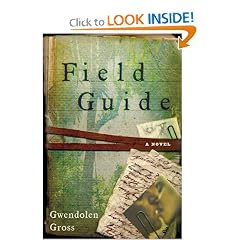 Field Guide: A Novel