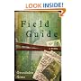 Field Guide: A Novel