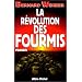 La R�volution des fourmis