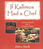 51ZY5AFQR9L. SL160  If Kallimos Had a Chef: Natural Recipes for a Natural World