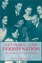 Defining the Yiddish Nation: The Jewish Folklorists of Poland (Raphael Patai Series)
