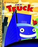 Im a Truck (Little Golden Book)