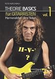 Produkt-Bild: Theorie Basics f&uuml;r Gitarristen Vol.1: Harmonielehre ohne Noten, inkl. DVD
