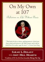 On My Own at 107: Reflections on Life Without Bessie