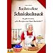 Backen ohne Schnickschnack: Es gibt sie noch, die Rezepte aus Omas Backstube