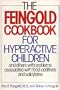 The Feingold Cookbook for Hyperactive Children