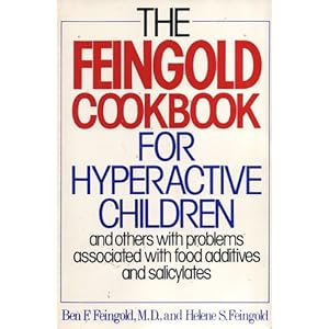The Feingold Cookbook for Hyperactive Children