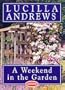 A Weekend in the Garden: Unabridged