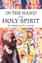 In the Hand of the Holy Spirit: The Visionary Art of J.B. Murray