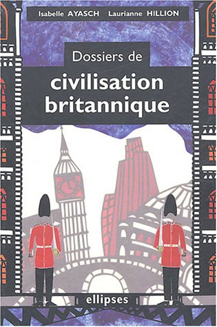 Dossiers de civilisation britannique
