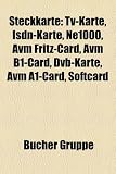 Steckkarte: TV-Karte, ISDN-Karte, Ne1000, Avm Fritz-Card, Avm B1-Card, Dvb-Karte, Avm A1-Card, Softcard