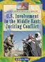 U.S. Involvement in the Middle East (Lucent Library of Conflict in the Middle East)