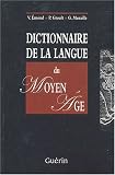 Dictionnaire de la langue du Moyen Age