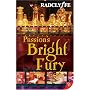 Passion's Bright Fury