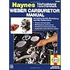 Weber Carburetor Manual: Including Zenith, Stromberg and Su Carburetors (Haynes Repair Manual)