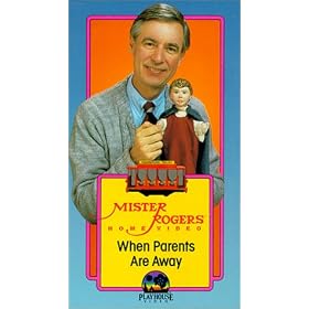 Mr. Rogers Neighborhood: When Parents Are Away [VHS]