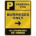 burmese19 - PARKING FOR BURMESE ONLY PARKING SIGN COUNTRY BURMA