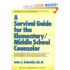 A Survival Guide for the Elementary/Middle School Counselor