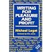 Writing for Pleasure and Profit