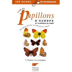Guide des papillons d'Europe et d'Afrique du Nord: 440 esp�ces illustr�es en 2000 dessins couleurs