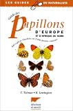 Guide des papillons d'Europe et d'Afrique du Nord: 440 esp�ces illustr�es en 2000 dessins couleurs