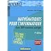 Math�matiques pour l'informatique : Avec 309 exercices corrig�s