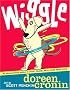 Wiggle (Bccb Blue Ribbon Picture Book Awards (Awards))