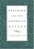 Religion and the Order of Nature (Cadbury Lectures)