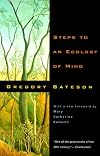 Steps to an Ecology of Mind