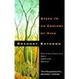 Steps to an Ecology of Mind: Collected Essays in Anthropology, Psychiatry, Evolution, and Epistemology by  Gregory Bateson