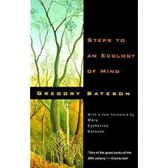 Steps to an Ecology of Mind: Collected Essays in Anthropology, Psychiatry, Evolution and Epistemology